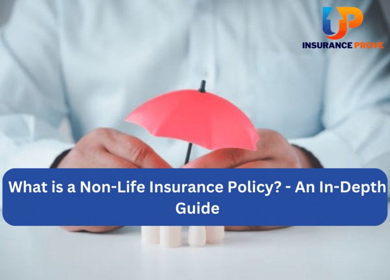 What is a Non-Life Insurance Policy?