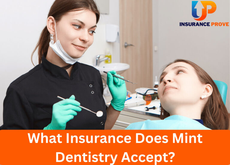 What Insurance Does Mint Dentistry Accept?