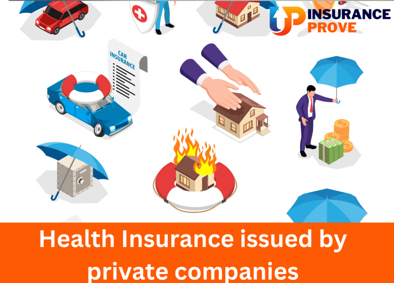 Health Insurance issued by private companies