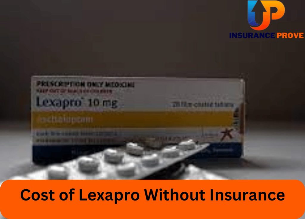 how much the cost of lexapro without insurance