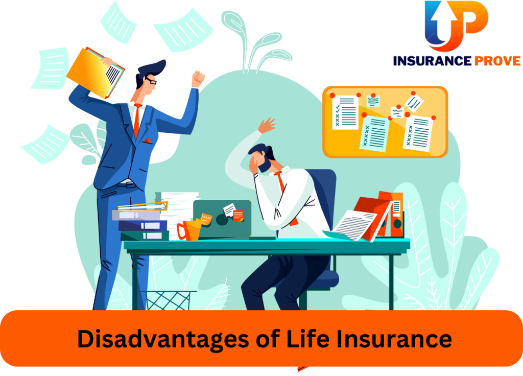 Life Insurance Disadvantages 